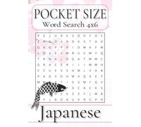 Pocket Size Word Search Puzzle Books 4x6 Japanese: Easy, Mini, Small Travel Compact Size, about Nihongo, Japanese culture, Nippon and More | 4x6 ... Gift for Vacations, Holidays and Free Times