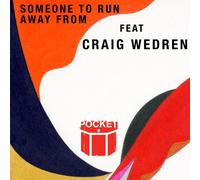 Pocket - Someone To Run Away From