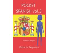 POCKET SPANISH vol. 3: Verbs for Beginners (PICA BOOKS)