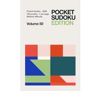 Pocket Sudoku 1-Per-Page: 100 Single-Page Medium Puzzles in True Pocket Trim: 4 x 6 Pocket Edition - 1 Puzzle Per Page - Maximum Grid Size at Pocket Portability