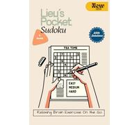 Pocket Sudoku: 90 Easy to Hard Sudoku with Solutions: For Travellers, On the Go, Handy Pocket Sudoku, Brain Exercise for Sharp Mind, Smart Gifts for ... and Seniors, Pocket Puzzle, Activity Books