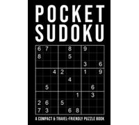 Pocket Sudoku - a compact & travel-friendly puzzle book: only 4 x 6 inches in size | 5 Difficulty Levels | easy - normal - hard - very hard - extreme | 150+ Grids With Answers At The Back