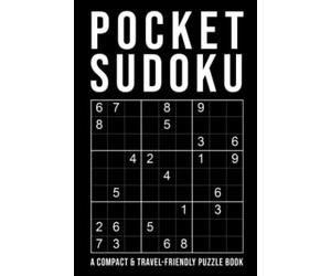 Pocket Sudoku - a compact & travel-friendly puzzle book: only 4 x 6 inches in size | 5 Difficulty Levels | easy - normal - hard - very hard - extreme | 150+ Grids With Answers At The Back
