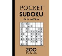 Pocket Sudoku for Adults - 200 Easy & Medium Puzzles: Compact 4×6 Inches | High-Contrast Edition | 2 Puzzles per Page | Solutions Included