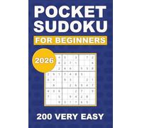 Pocket Sudoku for Beginners: 200 Very Easy Sudoku Puzzles for Adults | Travel Friendly Compact Puzzle Book (Pocket Sudoku Puzzle Books)