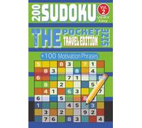 Pocket Sudoku for Relaxation VOL. 2: 200 Very Easy Puzzles & 100 Motivation Phrases | Simple Logic for Calm Focus | Pocket Size, Big Mental Workout | 4 × 6 Travel Edition |