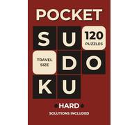 Pocket Sudoku Hard Edition: for Adults, Seniors and Teens | 120 Hard Puzzles | Compact 4x6 inches Travel Size | Solutions Included