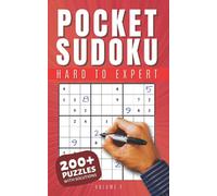 Pocket Sudoku Hard to Expert With Solutions: Travel-Friendly Sudoku with 200 Hard to Expert Problems and Solutions | Compact Size | Brain Activity for Adults