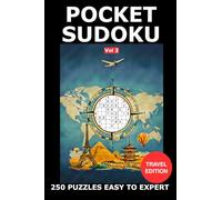 Pocket Sudoku Puzzle Book (4x6 in): Travel-Size Puzzles for On-the-Go Fun (Vol 3): 250 Puzzles Easy to Expert with Solutions