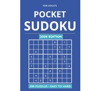 Pocket Sudoku Puzzle Book for Adults: 200 Easy to Hard Sudoku Puzzles | Travel-Size 4×6 Brain Games | Compact Logic Puzzle Book with Solutions | 2026 Edition