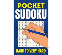 Pocket Sudoku Puzzles Hard to Very Hard: 200 Challenging Sudoku Puzzles for Adults with Solutions | Expert Level Brain Games for Travel & Relaxation