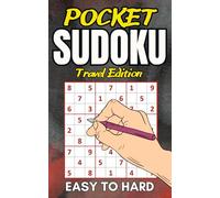 Pocket Sudoku Travel Edition: Small Format Sudoku Puzzle Book with 150+ Easy to Hard Mind-Challenging Games and Solutions | Mini Sudoku Book for Adults, Seniors & Busy Travelers