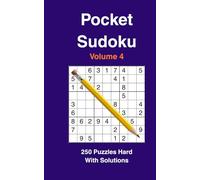 Pocket Sudoku (Vol. 4):: 250 Puzzles Hard with Solutions | Compact, Travel-Size & Portable Fun for On-the-Go Brain Games | Perfect Gift for Puzzle ... ... Series: Compact & Travel-Size Brain Games)