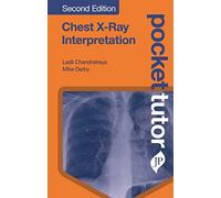 Pocket Tutor Chest X-Ray Interpretation – Second Edition