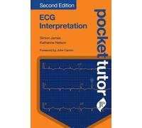 Pocket Tutor ECG Interpretation