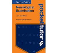 Pocket Tutor Neurological Examination, Second Edition