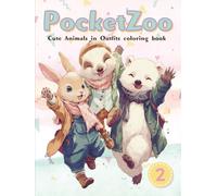 Pocket Zoo: vol.2 Cute Animals in Outfits coloring book