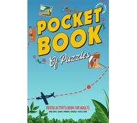 Pocketbook of Puzzles, Travel Edition: Mixed Activity Book for Adults - Word Search, Sudoku, Wordoku, Kakurasu, Mazes & More
