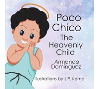 Poco Chico: The Heavenly Child
