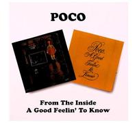 Poco - From The Inside / A Good Feelin' To Know