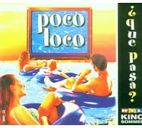 Poco Loco - Que Pasa?