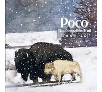 Poco - The Forgotten Trail 1969-74