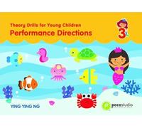 Poco Theory Drills for Young Children, Book 3 - Performance Directions