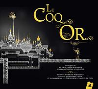 Podalydes, Denis - Le Coq d'Or