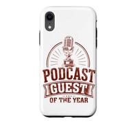 Podcast Guest Of The Year Case for iPhone XR