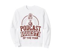 Podcast Guest Of The Year Sweatshirt