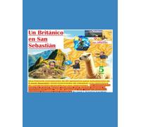 Podcast para A level Spanish: un Britanico en San Sebastian (Spanish learners textbooks & podcasts)