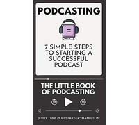 Podcasting - The little Book of Podcasting