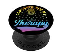Podcasts Are My Therapy - Podcast Podcasting Podcaster PopSockets Swappable PopGrip