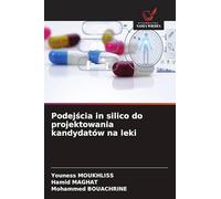 Podejścia in silico do projektowania kandydatów na leki