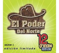Poder Del Norte - 12 Grandes Exitos 2