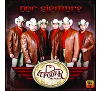 Poder Del Norte - Por Siempre