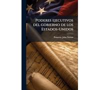 Poderes ejecutivos del gobierno de los Estados-Unidos