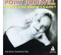 Podewell, Polly - Don't You Know I Care