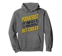 Podiatrist Same As A Normal Doctor But Cooler, Podiatrist Pullover Hoodie