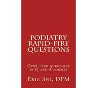 Podiatry Rapid Fire Questions