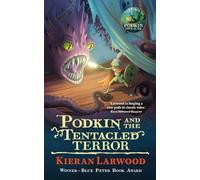 Podkin and the Tentacled Terror: (The World of Podkin One-Ear Main)