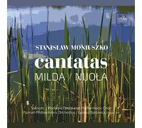 Podlasie Opera And Philharmonic Choir, Poznan Philharmonic - Moniuszko: Cantatas - Milda / Nijola