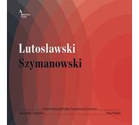 Podles/Polish Nrso/Liebreich - Lutoslawski/Szymanowski