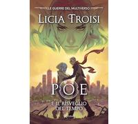 Poe e il risveglio del tempo. Le guerre del Multiverso (Vol. 3) (Argentovivo)