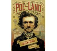 Poe-Land - The Hallowed Haunts of Edgar Allan Poe