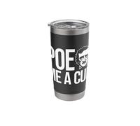 Poe Me A Cup Stainless Steel Insulated Tumbler
