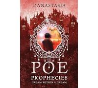 POE Prophecies: Dream Within a Dream: 4