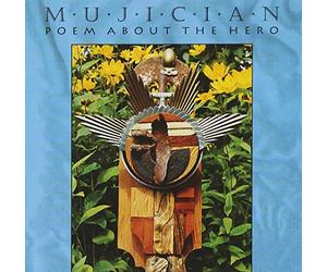 Poem About the Hero by Mujician (1995-03-29)
