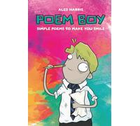 Poem Boy: Simple Poems to Make You Smile