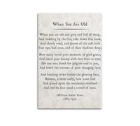 Poem William Butler Yeats When You Are Old Art Posters Are Suitable for Decorating Living Room, Bedroom, Study, Restaurant, Corridor, Children's Room, EtcUnframe-style 08x12inch(20x30cm)